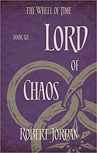 Lord of Chaos - Wheel of Time - Book 6
